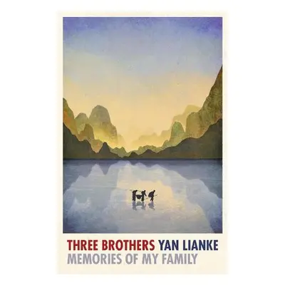 Three Brothers - Lianke, Yan