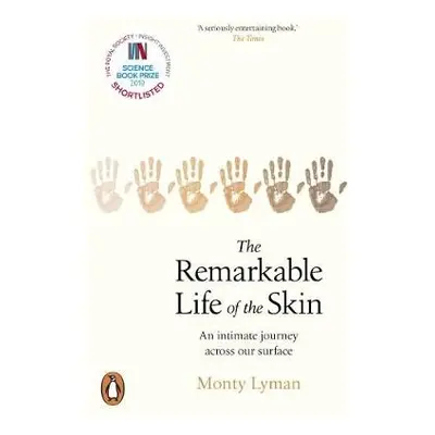 Remarkable Life of the Skin - Lyman, Monty