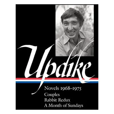 John Updike: Novels 1968-1975 (LOA #326) - Updike, John