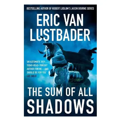 Sum of All Shadows - Lustbader, Eric Van