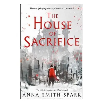 House of Sacrifice - Smith Spark, Anna