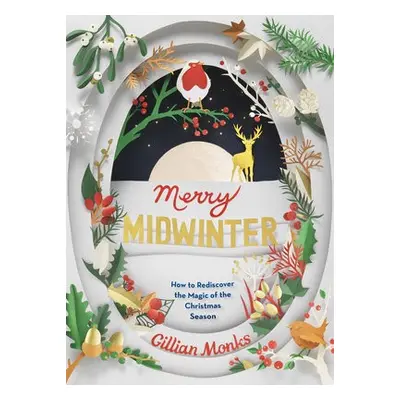 Merry Midwinter - Monks, Gillian