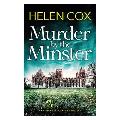 Murder by the Minster - Cox, Helen