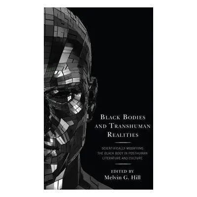 Black Bodies and Transhuman Realities