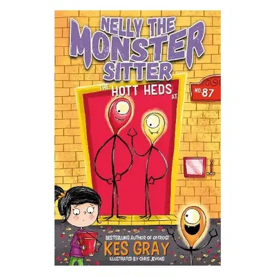 Nelly the Monster Sitter: The Hott Heds at No. 87 - Gray, Kes