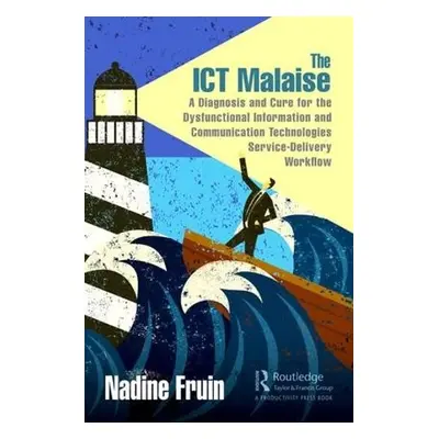 ICT Malaise - Fruin, Nadine