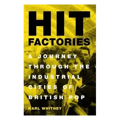 Hit Factories - Whitney, Karl