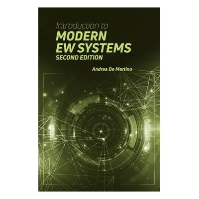 Introduction to Modern EW Systems, Second Edition - De Martino, Andrea