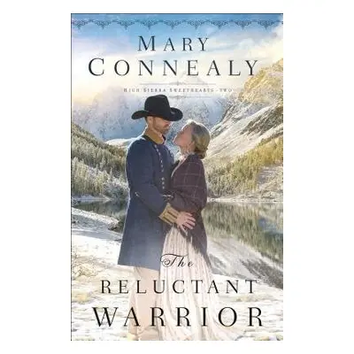 Reluctant Warrior - Connealy, Mary