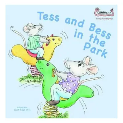 Tess and Bess in the Park - Bates, Sally