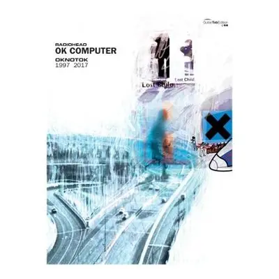 OK Computer OKNOTOK 1997 2017