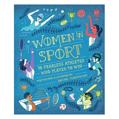 Women in Sport - Ignotofsky, Rachel