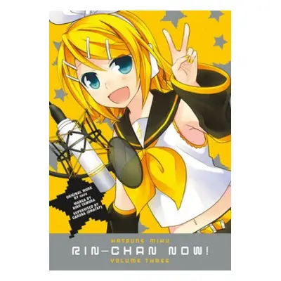 Hatsune Miku: Rin-Chan Now! Volume 3 - Ichijinsha