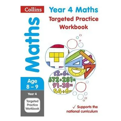 Year 4 Maths Targeted Practice Workbook - Collins KS2