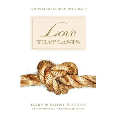 Love That Lasts - Ricucci, Gary and Betsy