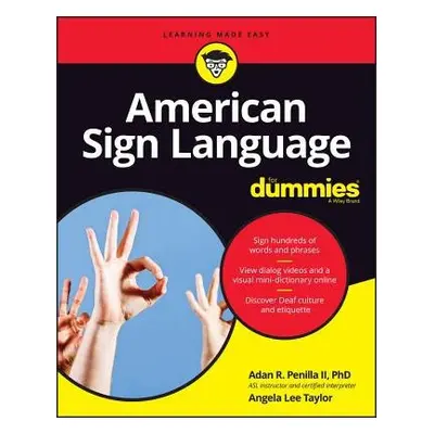 American Sign Language For Dummies with Online Videos - Penilla, Adan R. a Taylor, Angela Lee