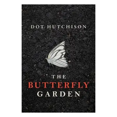 Butterfly Garden - Hutchison, Dot