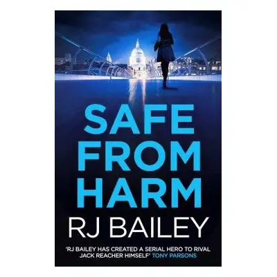 Safe From Harm - Bailey, RJ