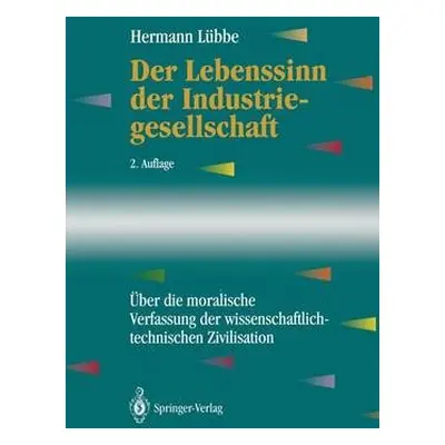 Der Lebenssinn der Industriegesellschaft - Lubbe, Hermann