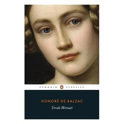 Ursule Mirouet - Balzac, Honore de