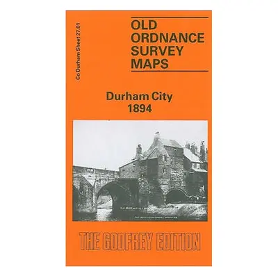 Durham City 1894 - Godfrey, Alan