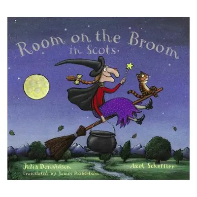 Room on the Broom in Scots - Donaldson, Julia