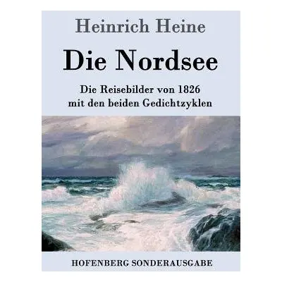 Nordsee - Heine, Heinrich