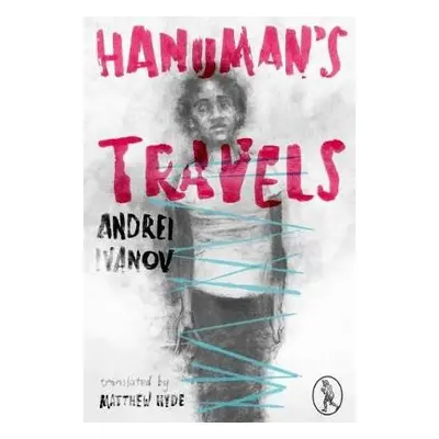 Hanuman's Travels - Ivanov, Andrei