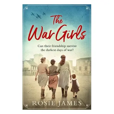 War Girls - James, Rosie