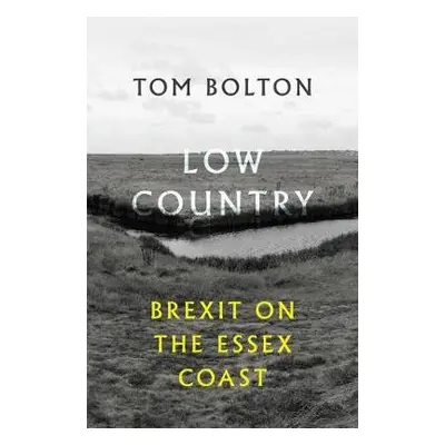 Low Country - Bolton, Tom