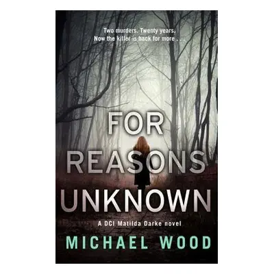 For Reasons Unknown - Wood, Michael