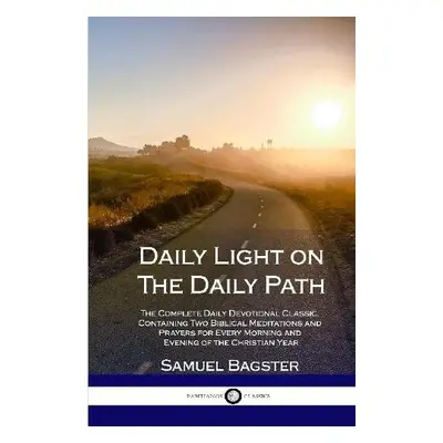 Daily Light on The Daily Path - Bagster, Samuel