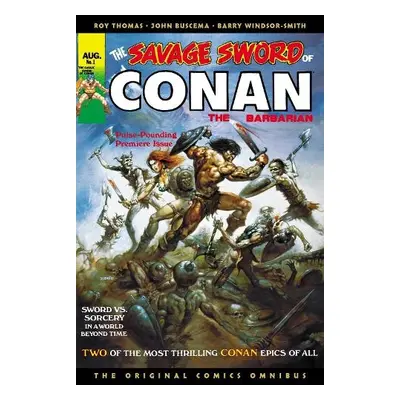 Savage Sword of Conan: The Original Comics Omnibus Vol.1 - Thomas, Roy