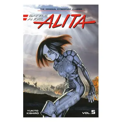 Battle Angel Alita 5 (Paperback) - Kishiro, Yukito