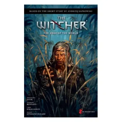 Andrzej Sapkowski's The Witcher: The Edge of the World - Sapkowski, Andrzej a Salik, Magdalena a