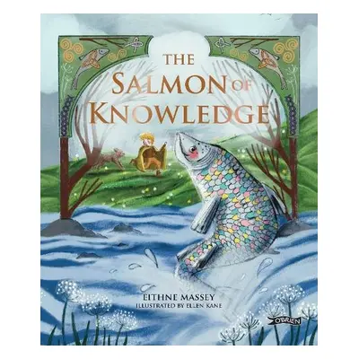 Salmon of Knowledge - Massey, Eithne