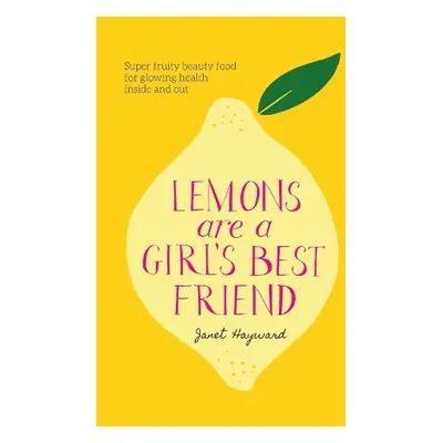 Lemons are a Girl's Best Friend - Hayward, Janet