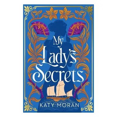 My Lady's Secrets - Moran, Katy