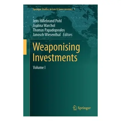 Weaponising Investments