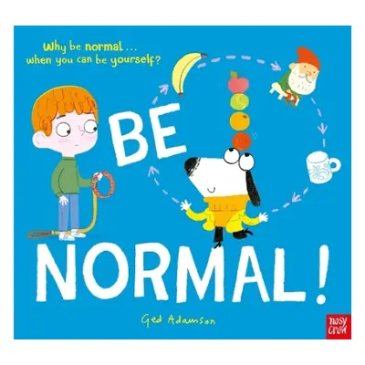 Be Normal! - Adamson, Ged