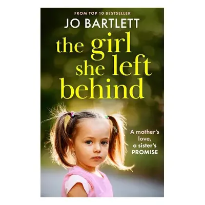 Girl She Left Behind - Jo Bartlett