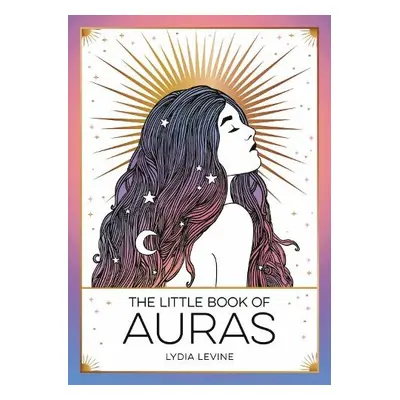 Little Book of Auras - Levine, Lydia