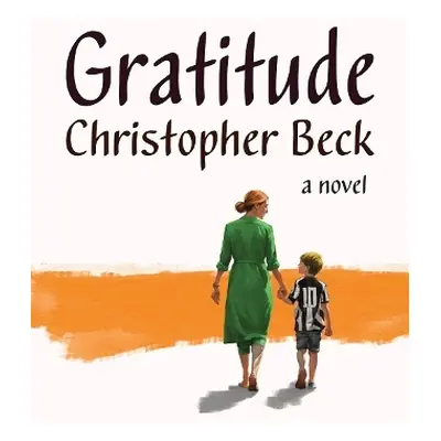 Gratitude - Beck, Christopher