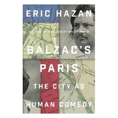 Balzac's Paris - Hazan, Eric (Director)