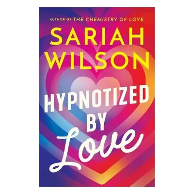 Hypnotized by Love - Wilson, Sariah