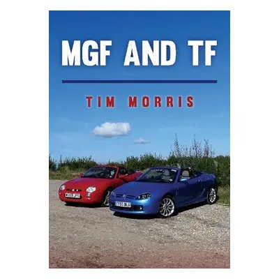 MGF and TF - Morris, Tim