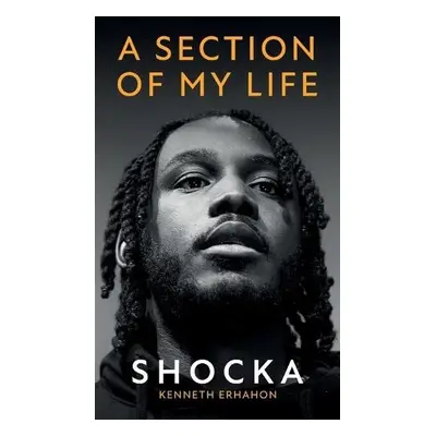 Section of My Life - Shocka