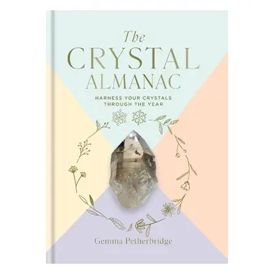 Crystal Almanac - Petherbridge, Gemma