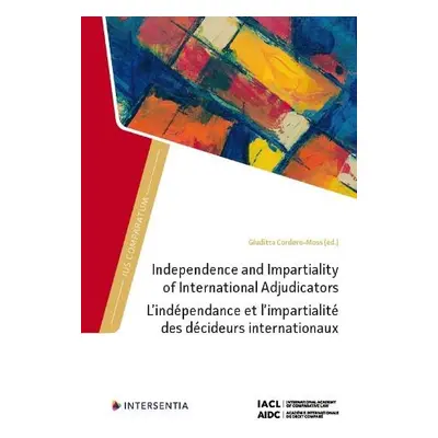 Independence and Impartiality of International Adjudicators