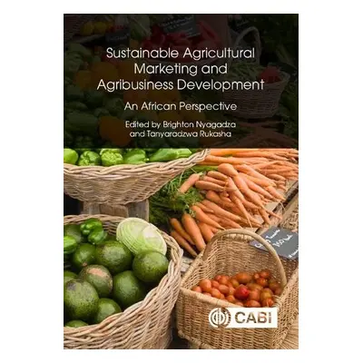 Sustainable Agricultural Marketing and Agribusiness Development